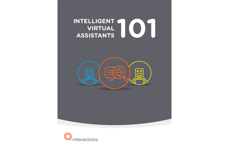 Intelligent Virtual Assistants 101 p1