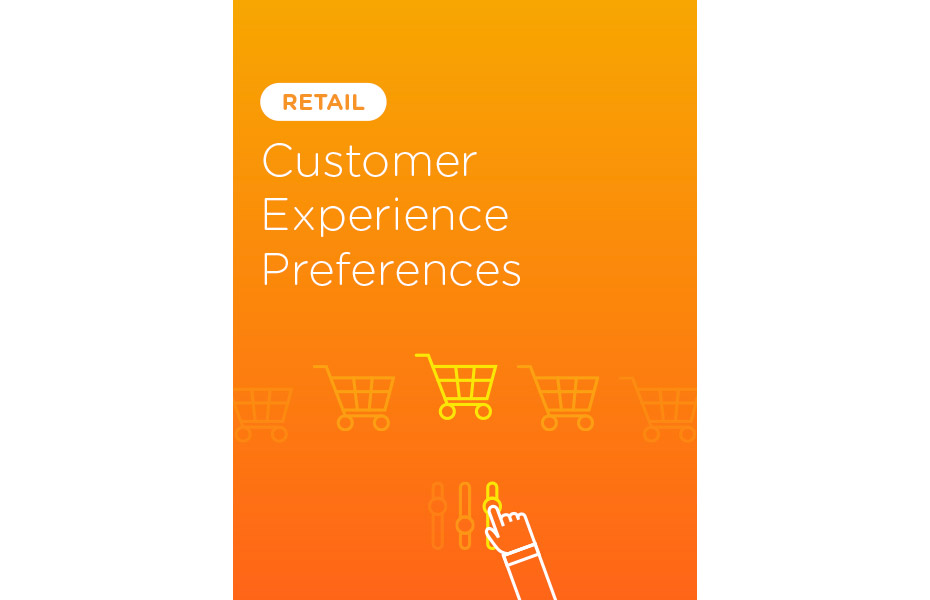 Customer Experience Preferences in Retail
