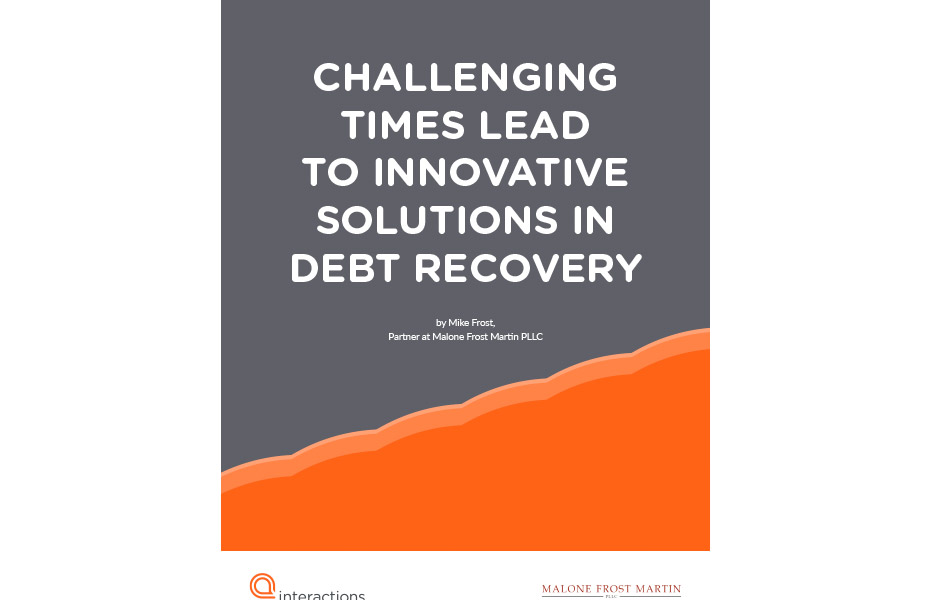 Challenging Times Lead to Innovative Solutions in Debt Recovery
