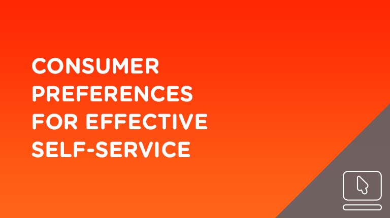 Consumer Preferences for Effective Self-Service