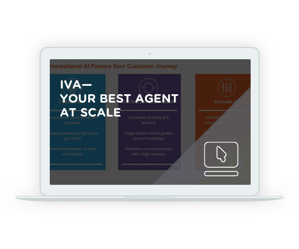 IVA-Your Best Agent at Scale