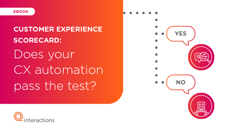 Does you CX automation pass the test?